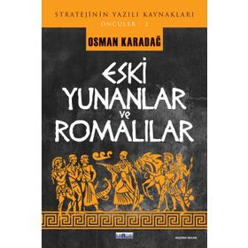 Eski Yunanlar ve Romalılar - Osman Karadağ