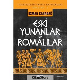 Eski Yunanlar ve Romalılar - Osman Karadağ