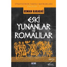 Eski Yunanlar ve Romalılar - Osman Karadağ