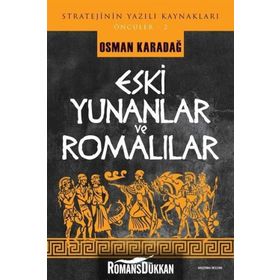 Eski Yunanlar ve Romalılar - Osman Karadağ
