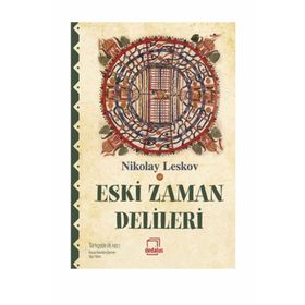 Eski Zaman Delileri - Nikolay Leskov