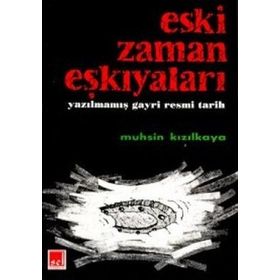 Eski Zaman Eşkiyaları - Muhsin Kızılkaya