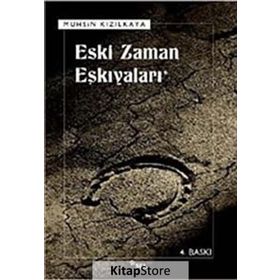 Eski Zaman Eşkiyaları - Muhsin Kızılkaya
