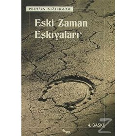 Eski Zaman Eşkiyaları - Muhsin Kızılkaya