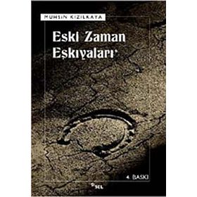 Eski Zaman Eşkiyaları - Muhsin Kızılkaya