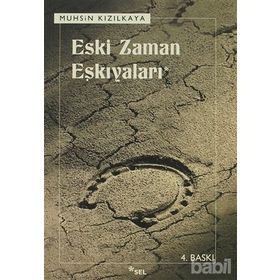 Eski Zaman Eşkiyaları - Muhsin Kızılkaya