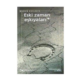 Eski Zaman Eşkiyaları - Muhsin Kızılkaya