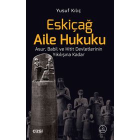Eskiçağ Aile Hukuku - Yusuf Kılıç