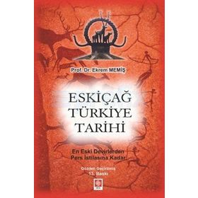 Eskiçağ Türkiye Tarihi - Ekrem Memiş