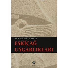Eskiçağ Uygarlıkları - Hasan Bahar