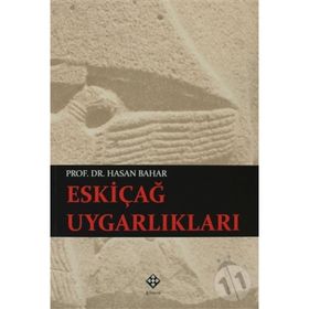 Eskiçağ Uygarlıkları - Hasan Bahar