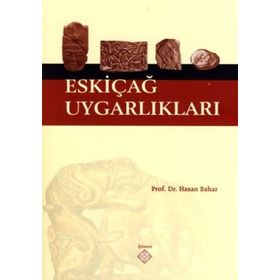 Eskiçağ Uygarlıkları - Hasan Bahar