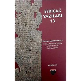 Eskiçağ Yazıları 13 Bilgin Kültür Sanat Yayınları