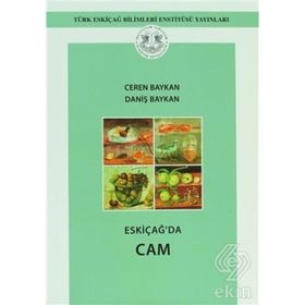 Eskiçağ’da Cam - Daniş Baykan Ceren Baykal