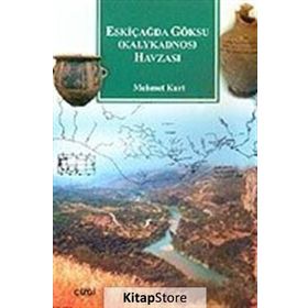 ESKİÇAĞDA GÖKSU (KALYKADNOS) HAVZASI - MEHMET KURT