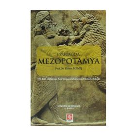 Eskiçağda Mezopotamya - Ekrem Memiş