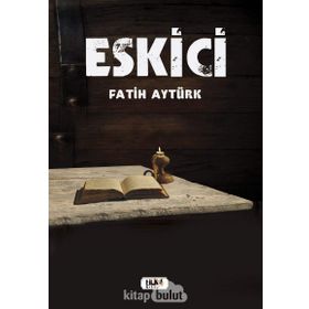Eskici - Yusuf Yelkenci