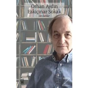 Eskiçınar Sokak - Orhan Aydın