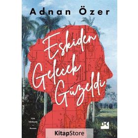 Eskiden Gelecek Güzeldi - Adnan Özer