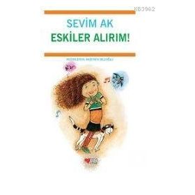 Eskiler Alırım! - Sevim Ak