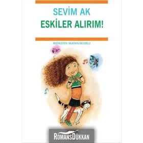 Eskiler Alırım! - Sevim Ak