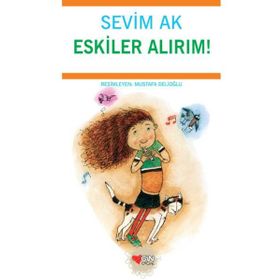 Eskiler Alırım! - Sevim Ak