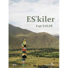 Es’kiler - Ezgi Şakar