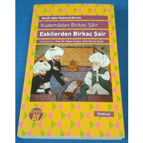 Eskilerden Birkaç Şair - Recaizade Mahmut Ekrem