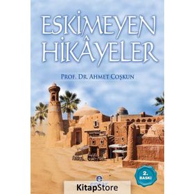 ESKIMEYEN HIKAYELER - GENEL