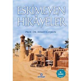 ESKIMEYEN HIKAYELER - GENEL