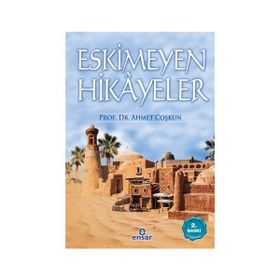 ESKIMEYEN HIKAYELER - GENEL