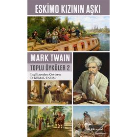 Eskimo Kızının Aşkı - Mark Twain