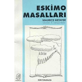 Eskimo Masalları - Maurice Metayer
