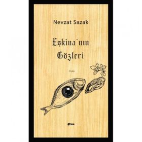 Eşkina'nın Gözleri - Nevzat Sazak