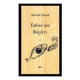 Eşkina'nın Gözleri - Nevzat Sazak