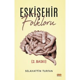 Eskişehir Folkloru Selahattin Turfan