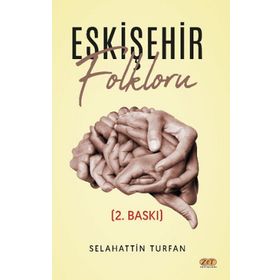 Eskişehir Folkloru Selahattin Turfan