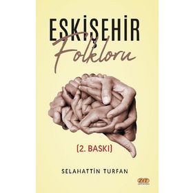 Eskişehir Folkloru Selahattin Turfan