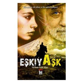 Eşkıya Aşk - Orhan Veli Alıcı