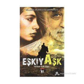 Eşkıya Aşk - Orhan Veli Alıcı