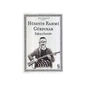 Eşkıya İninde - Hüseyin Rahmi Gürpınar