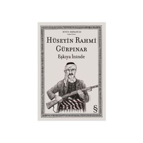 Eşkıya İninde - Hüseyin Rahmi Gürpınar