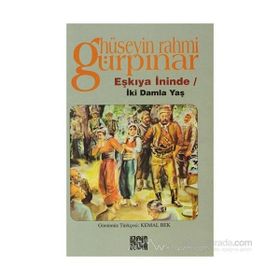 EŞKİYA İNİNDE İKİ DAMLA YAŞ - HÜSEYİN RAHMI GÜRPINAR