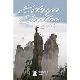 Eşkıya Sulha - İsmail Ay