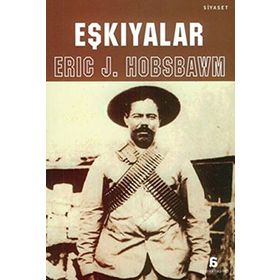 EŞKIYALAR - ERIC J. HOBSBAWM