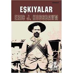EŞKIYALAR - ERIC J. HOBSBAWM