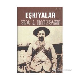 EŞKIYALAR - ERIC J. HOBSBAWM