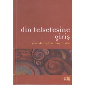 Eskiyeni Yayınları Din Felsefesine Giriş