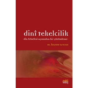 Eskiyeni Yayınları Dini Tekelcilik
