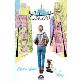 Eskort 2. Kitap - Sierra Winter